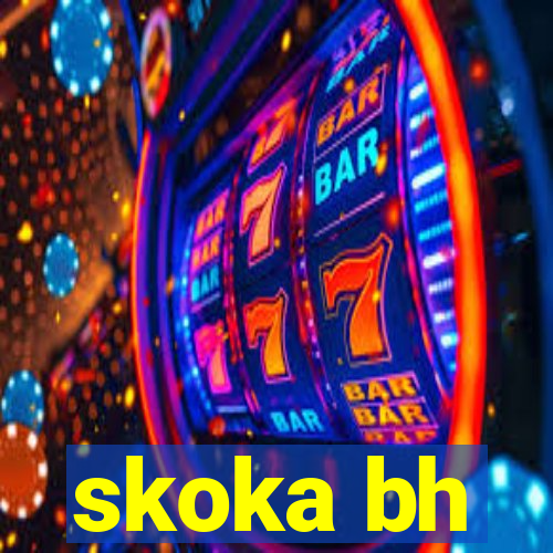 skoka bh